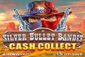 Playtech : Silver Bullet Bandit: Cash Collect - HUNIAN138