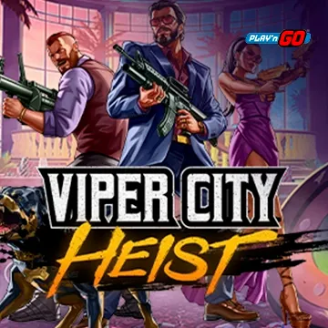 PlaynGo : Viper City Heist - HUNIAN138