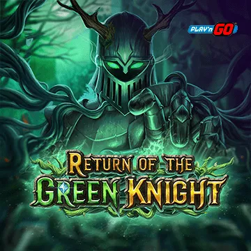 PlaynGo : Return of The Green Knight - HUNIAN138