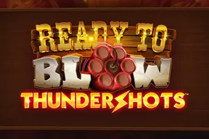 Ready to Blow: Thundershots - HUNIAN138