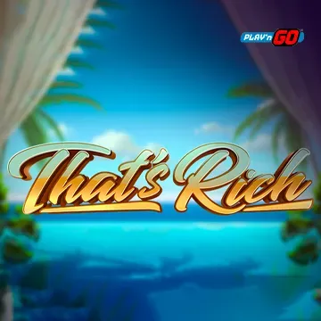 PlaynGo : Thats Rich - HUNIAN138