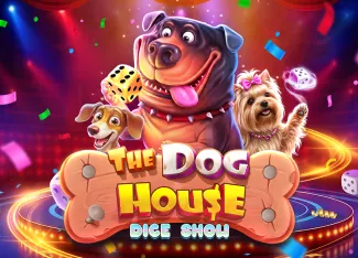 The Dog House Dice Show - HUNIAN138